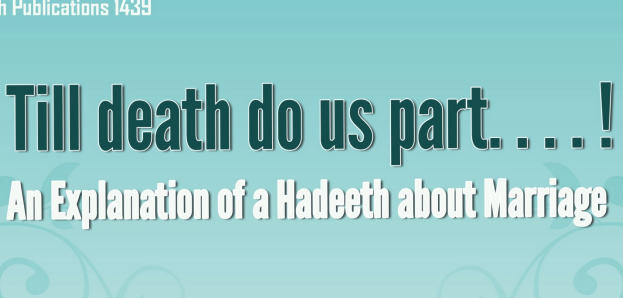 Till-Death-Do-Us-Part-An-Explanation-of-a-Hadeeth-about-Marriage- cover